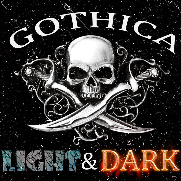 GOTHICA LIGHT AND DARK LIMITED